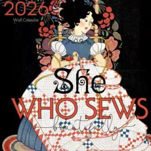 She Who Sews 2026 Calendar